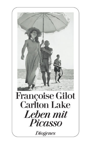 Unser Buch des Monats im März: Françoise Gilot, Leben mit Picasso