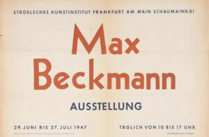 Ausstellungsplakat „Max Beckmann,“ 1947, Städel Museum, Frankfurt am Main